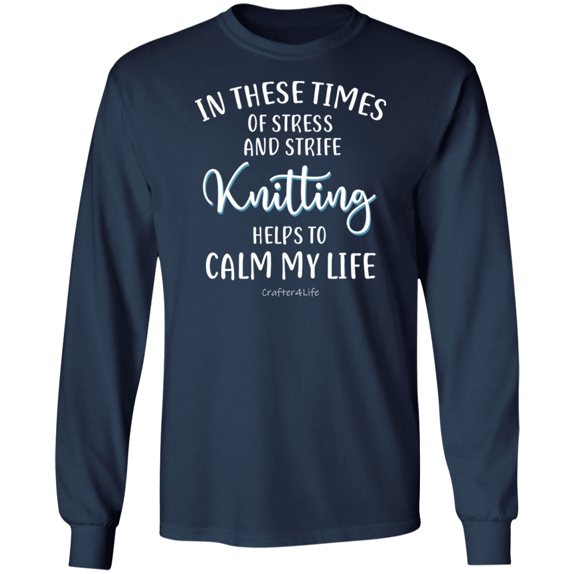 Knitting Helps to Calm My Life LS Ultra Cotton T-Shirt