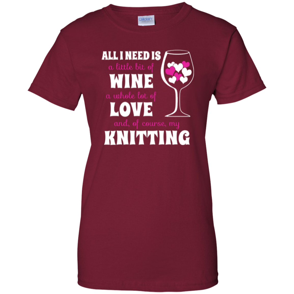 All I Need is Wine-Love-Knitting Ladies Custom 100% Cotton T-Shirt - Crafter4Life - 3