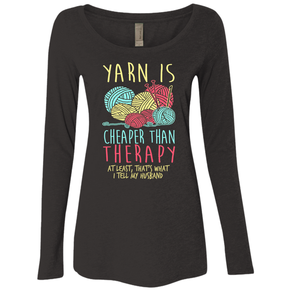 Yarn is Cheaper than Therapy Ladies Triblend LS Scoop