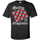 Quilters Make Better Comforters Custom Ultra Cotton T-Shirt - Crafter4Life - 3
