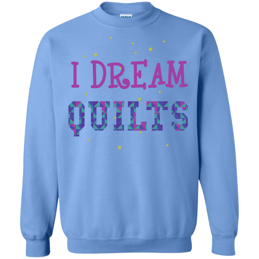 I Dream Quilts Crewneck Sweatshirt - Crafter4Life - 1