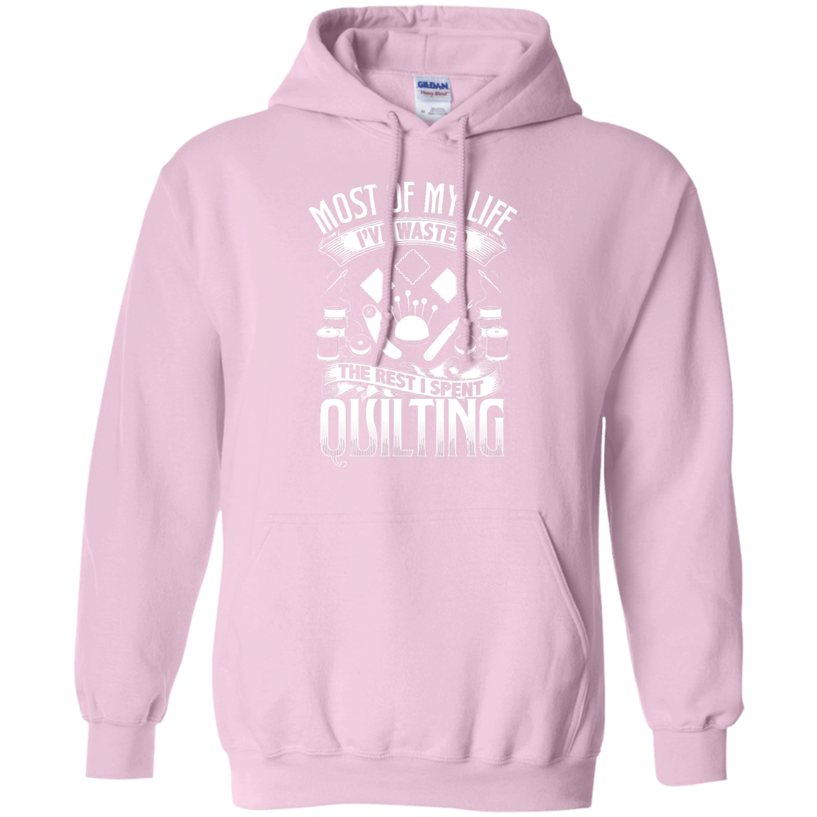 Most of My Life (Quilting) Pullover Hoodies - Crafter4Life - 8