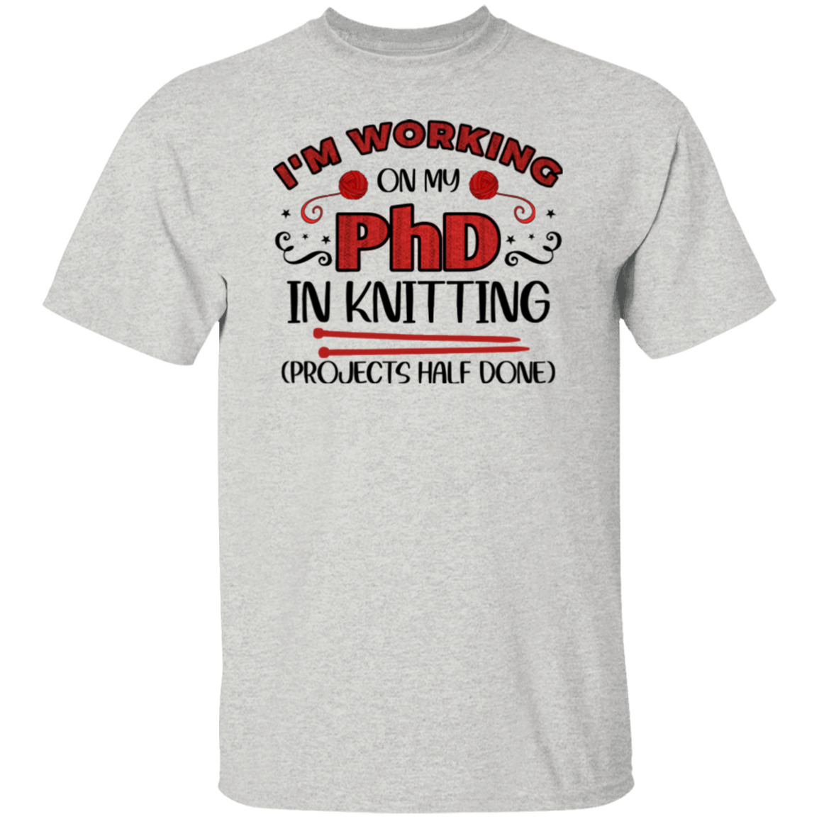 PhD in Knitting T-Shirt