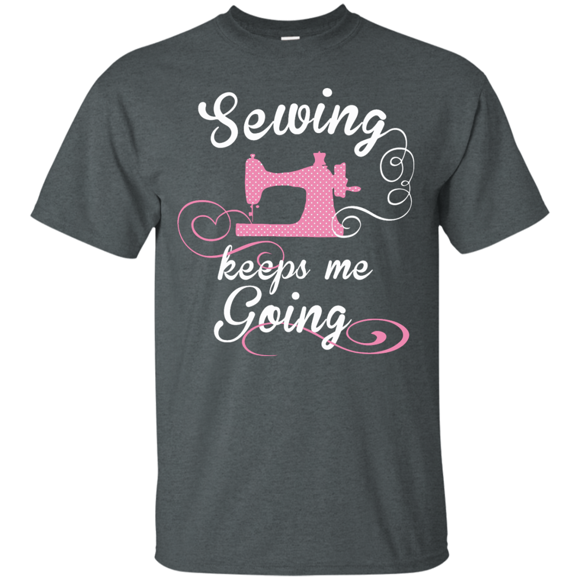 Sewing Keeps Me Going Custom Ultra Cotton T-Shirt - Crafter4Life - 5