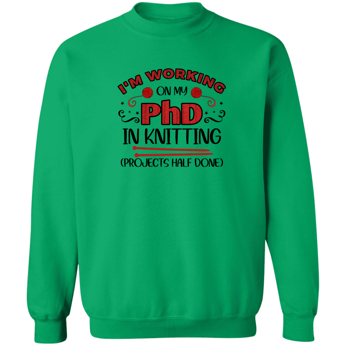 PhD Knitting Sweatshirt