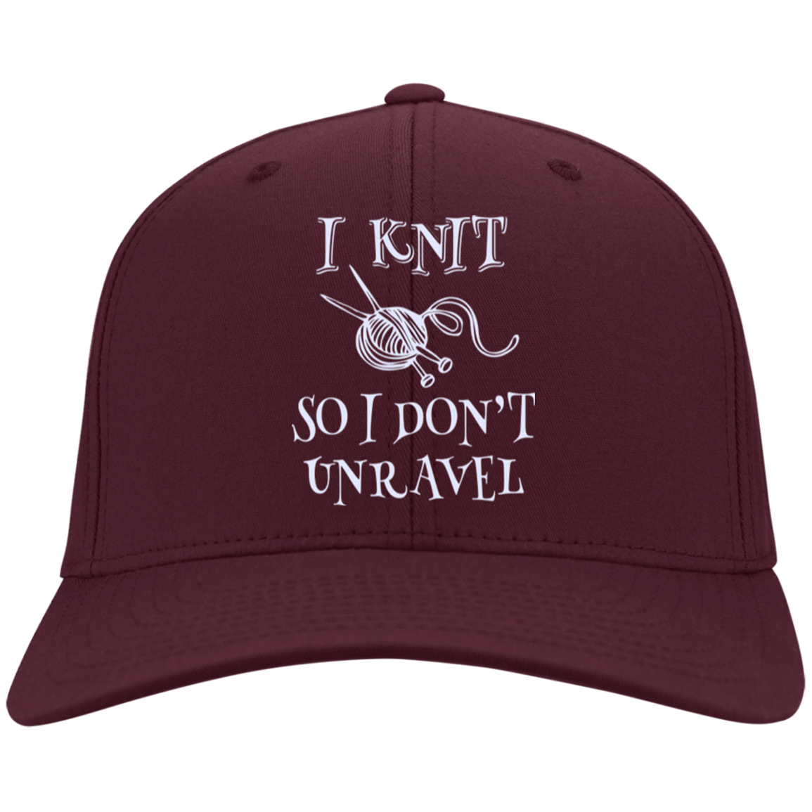 I Knit So I Don't Unravel Twill Cap