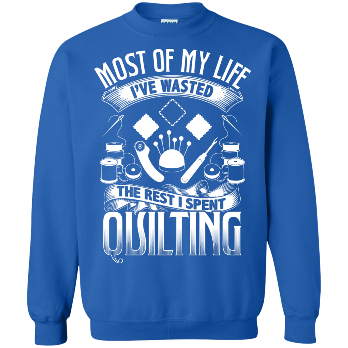 Most of My Life (Quilting) Crewneck Sweatshirts - Crafter4Life - 7