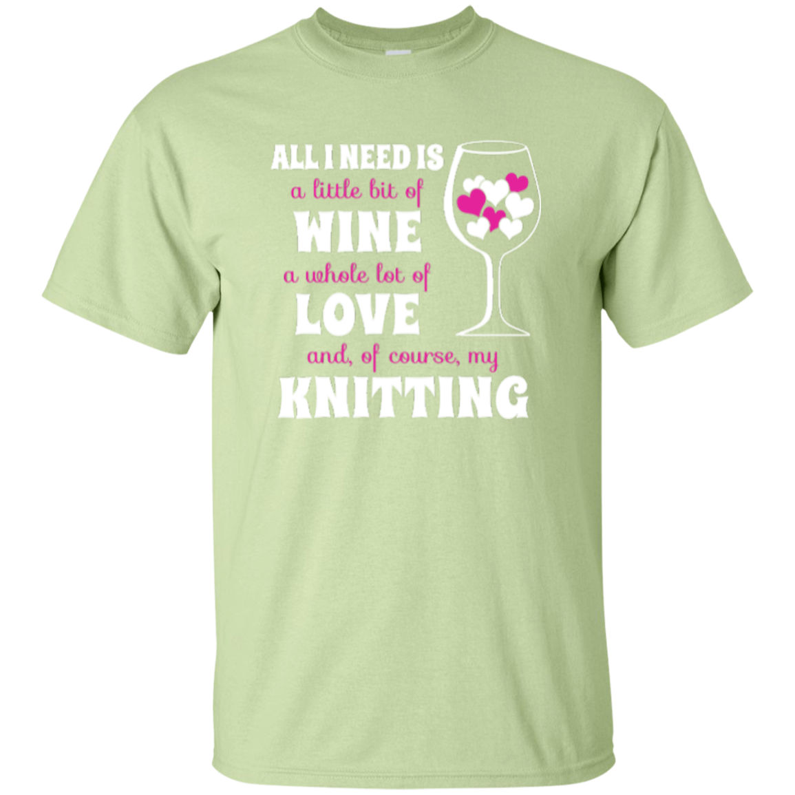 All I Need is Wine-Love-Knitting Custom Ultra Cotton T-Shirt - Crafter4Life - 9