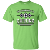 I'm Happiest When I'm Quilting Ultra Cotton T-Shirt