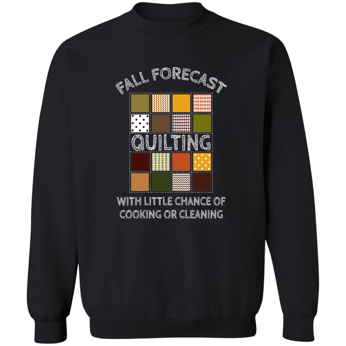 Fall Forecast - Quilting Sweatshirt