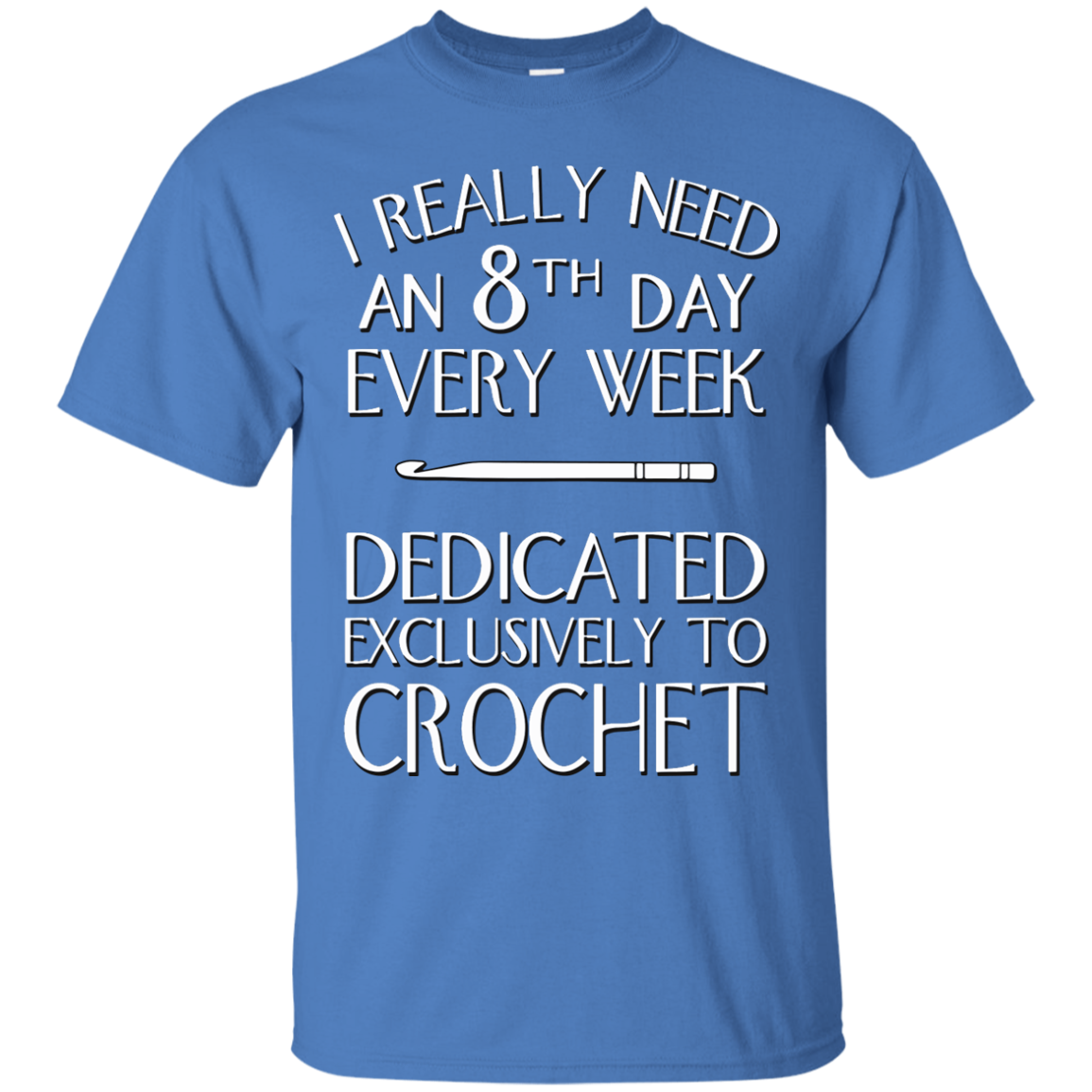 8th Day Crochet Custom Ultra Cotton T-Shirt - Crafter4Life - 5
