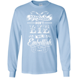 Scrapbookers Don't Lie Long Sleeve Ultra Cotton T-Shirt - Crafter4Life - 7