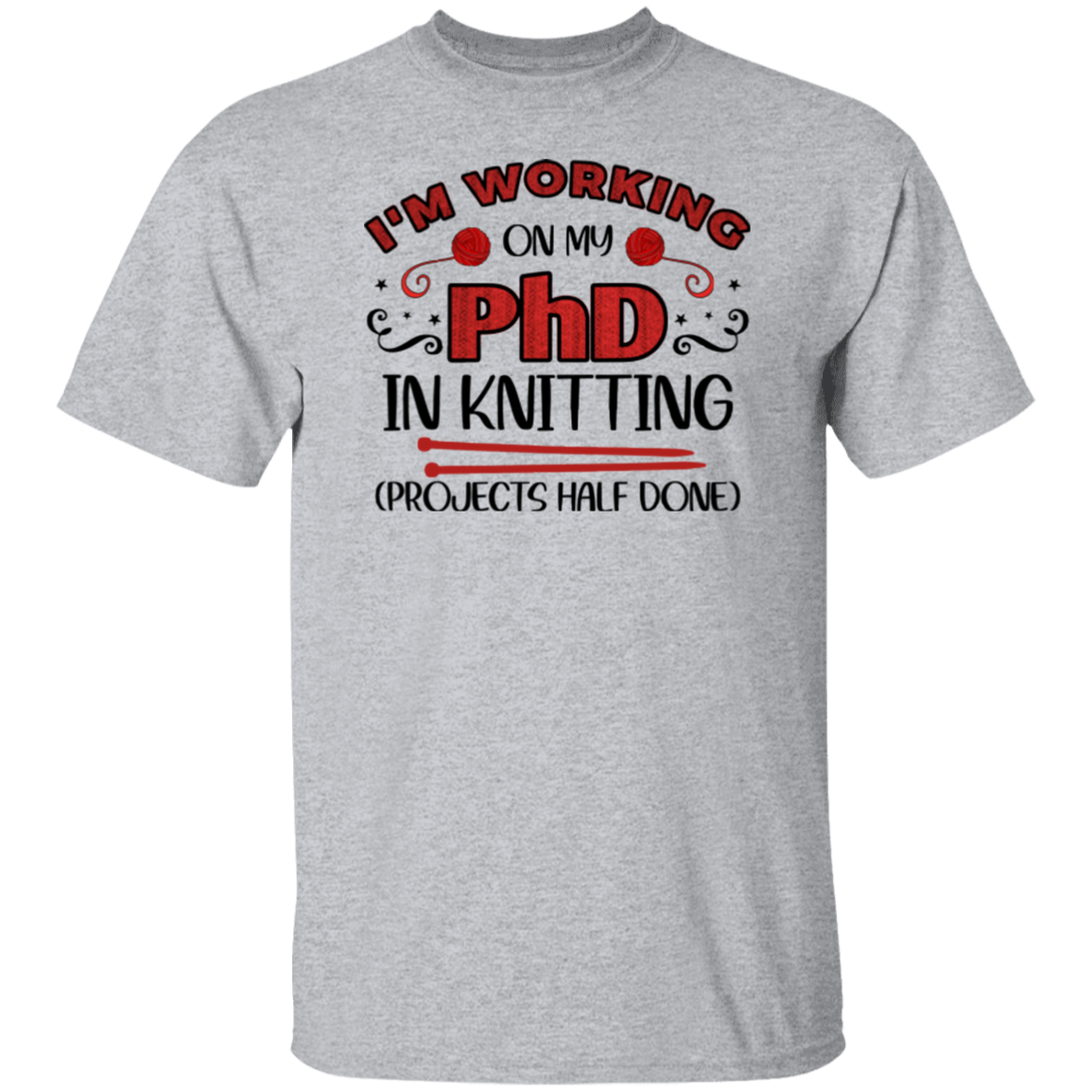 PhD in Knitting T-Shirt