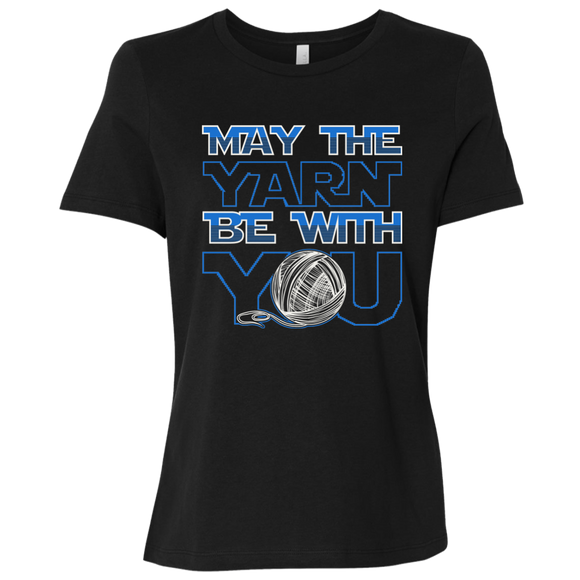 May the Yarn be with You Ladies Relaxed Jersey Short-Sleeve T-Shirt