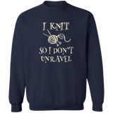 I Knit So I Don't Unravel Sweatshirt