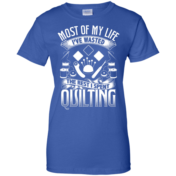 Most of My Life (Quilting) Ladies Custom 100% Cotton T-Shirt - Crafter4Life - 1