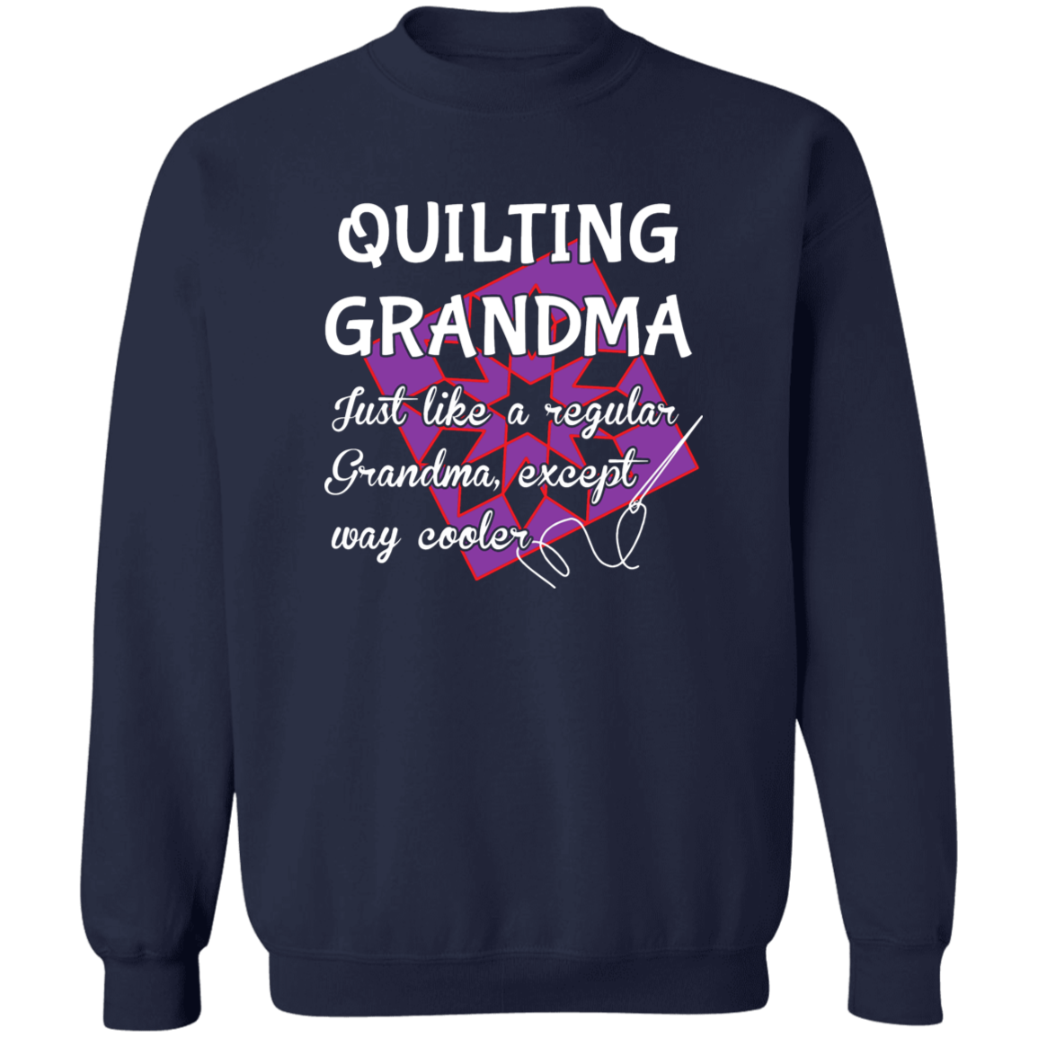 Quilting Grandma Sweatshirt