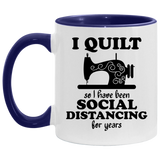 I Quilt so I have been Social Distancing Mugs