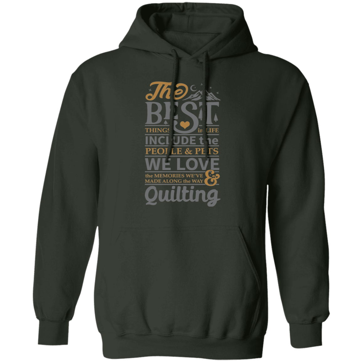 The best things in life - QUILTING Pullover Hoodie