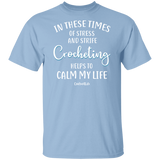 Crocheting Helps to Calm My Life T-Shirt