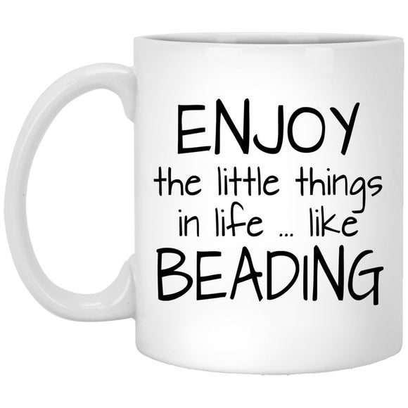 Enjoy the Little Things in Life ... Like Beading Mugs