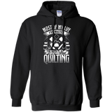 Most of My Life (Quilting) Pullover Hoodies - Crafter4Life - 2
