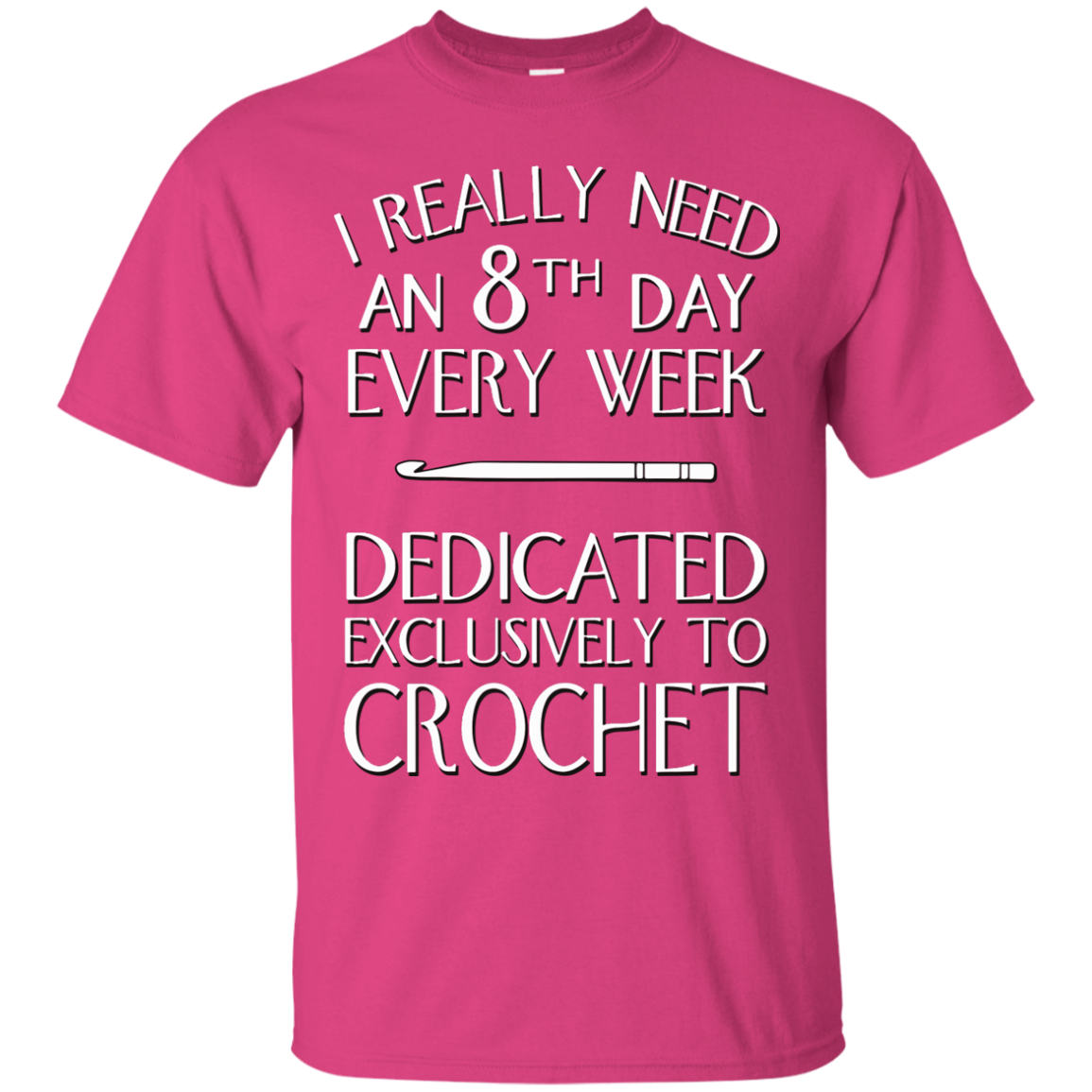 8th Day Crochet Custom Ultra Cotton T-Shirt - Crafter4Life - 1