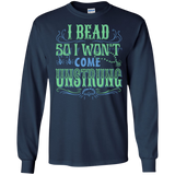 I Bead So I Won't Come Unstrung (aqua) Long Sleeve Ultra Cotton T-Shirt - Crafter4Life - 9