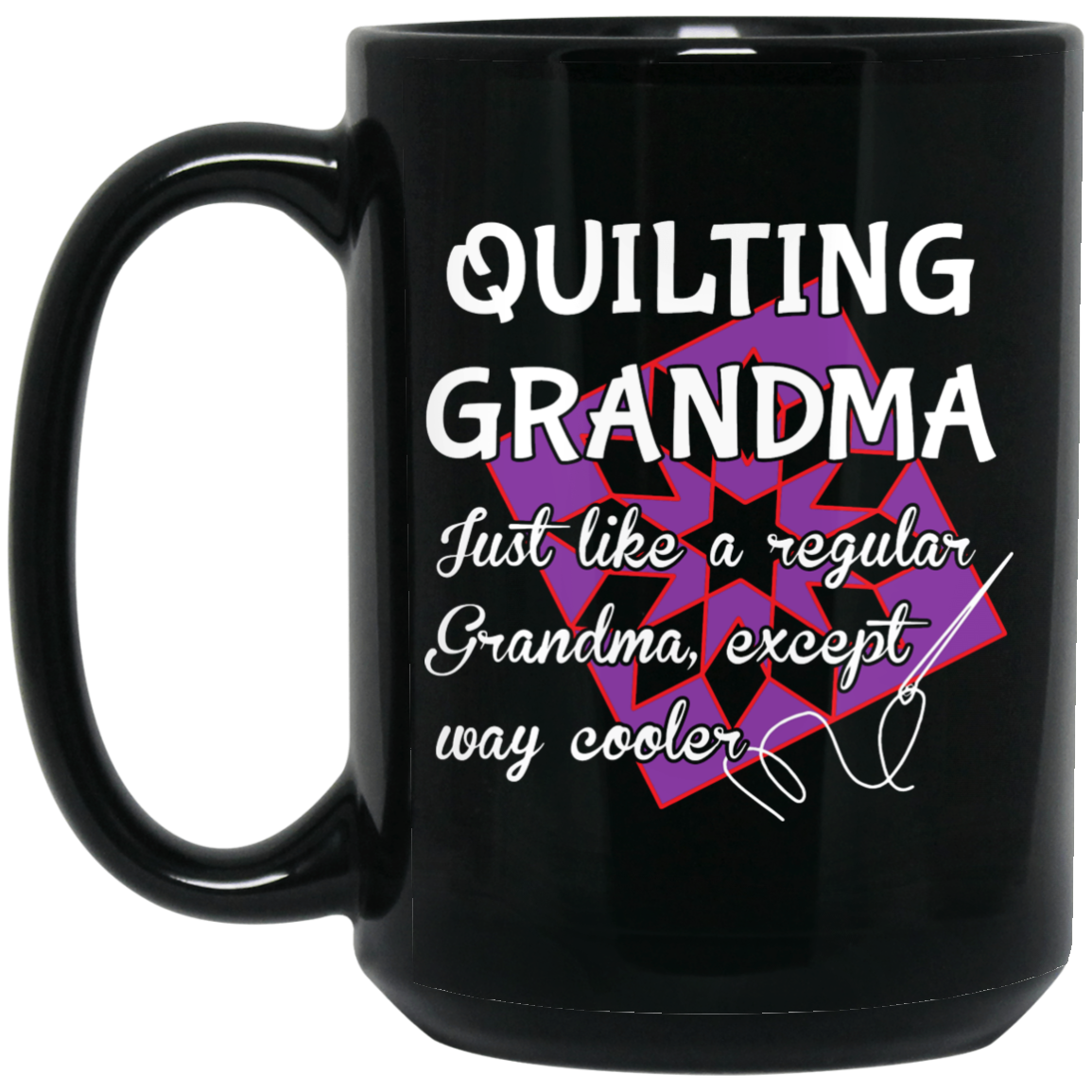 Quilter Mug - Quilting Grandma