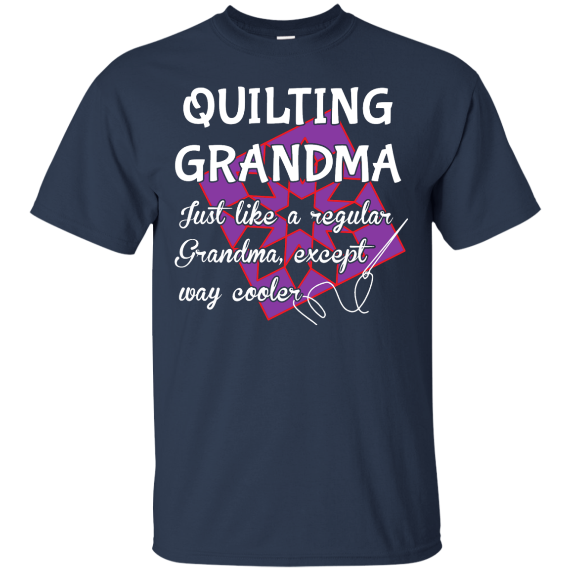 Quilting Grandma Custom Ultra Cotton T-Shirt