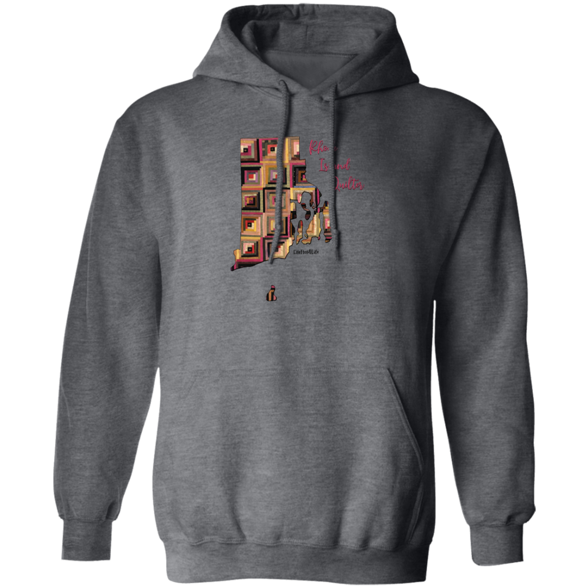 Rhode Island Quilter Pullover Hoodie, Gift for Quilting Friends and Family