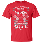 I Shop Faster than I Quilt Custom Ultra Cotton T-Shirt - Crafter4Life - 9