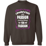 I Crochet & Knit with Passion Sweatshirt