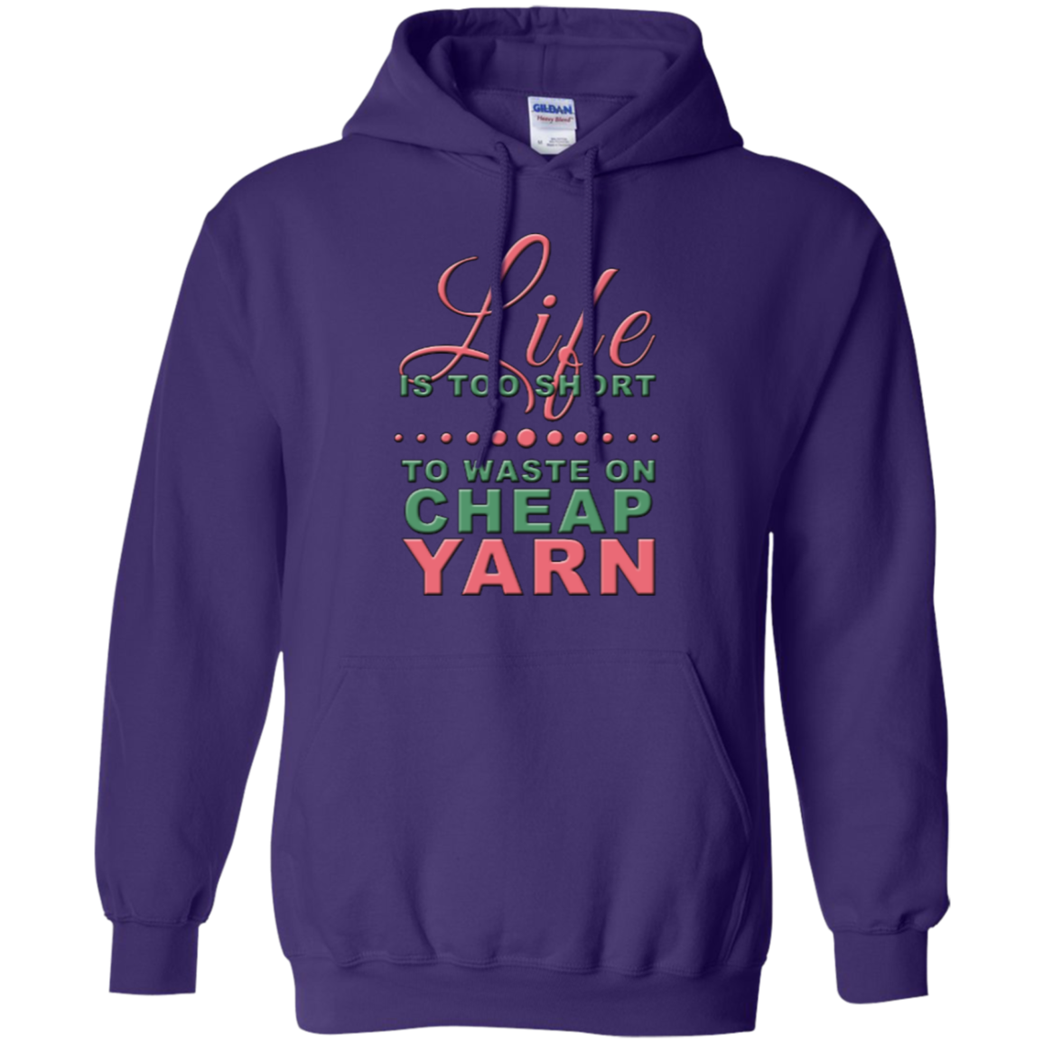 Life is Too Short to Use Cheap Yarn Pullover Hoodies - Crafter4Life - 10