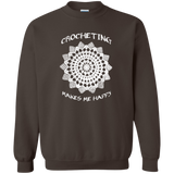Crocheting Makes Me Happy Crewneck Pullover Sweatshirt