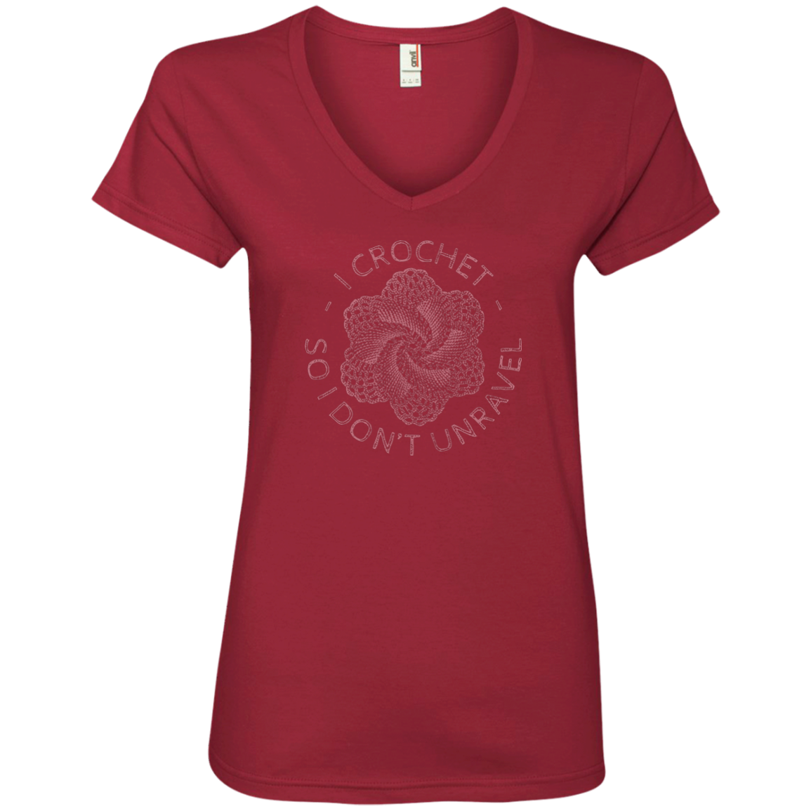 I Crochet So I Don't Unravel Ladies V-Neck T-Shirt