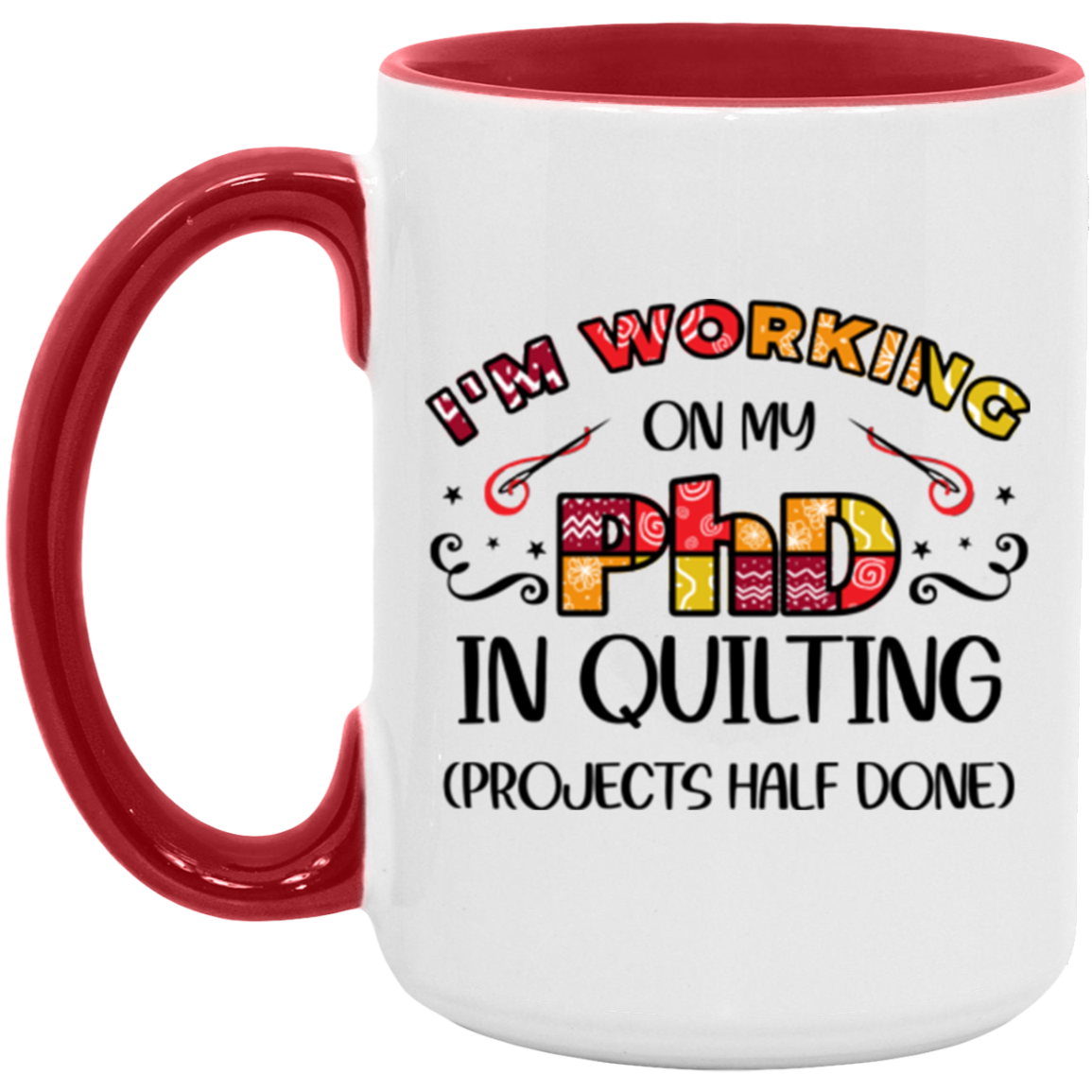 PhD in Quilting Mugs