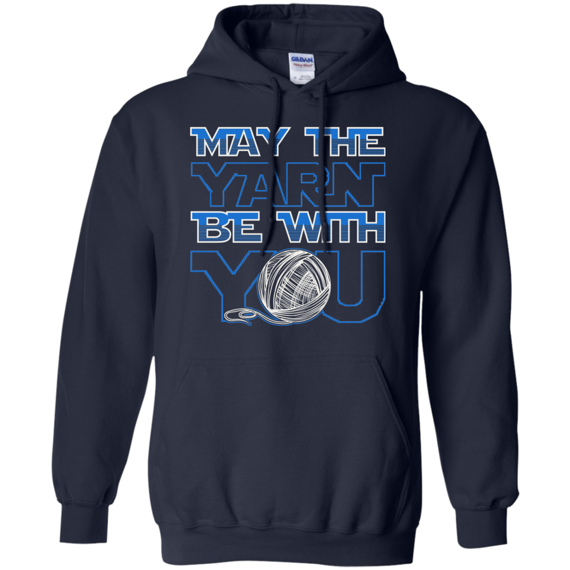 May the Yarn be with You Pullover Hoodie