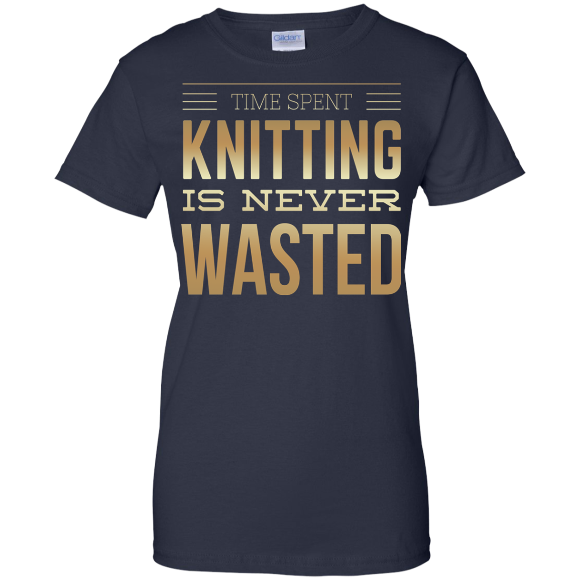 Time Spent Knitting Ladies Custom 100% Cotton T-Shirt - Crafter4Life - 7