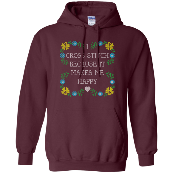 I Cross Stitch Because It Makes Me Happy Pullover Hoodies - Crafter4Life - 1