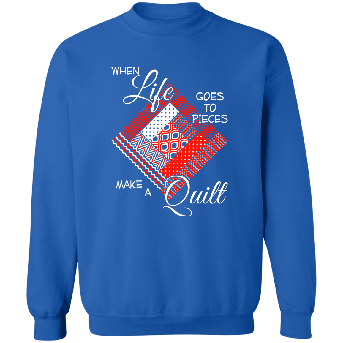 Make a Quilt (red) Sweatshirt