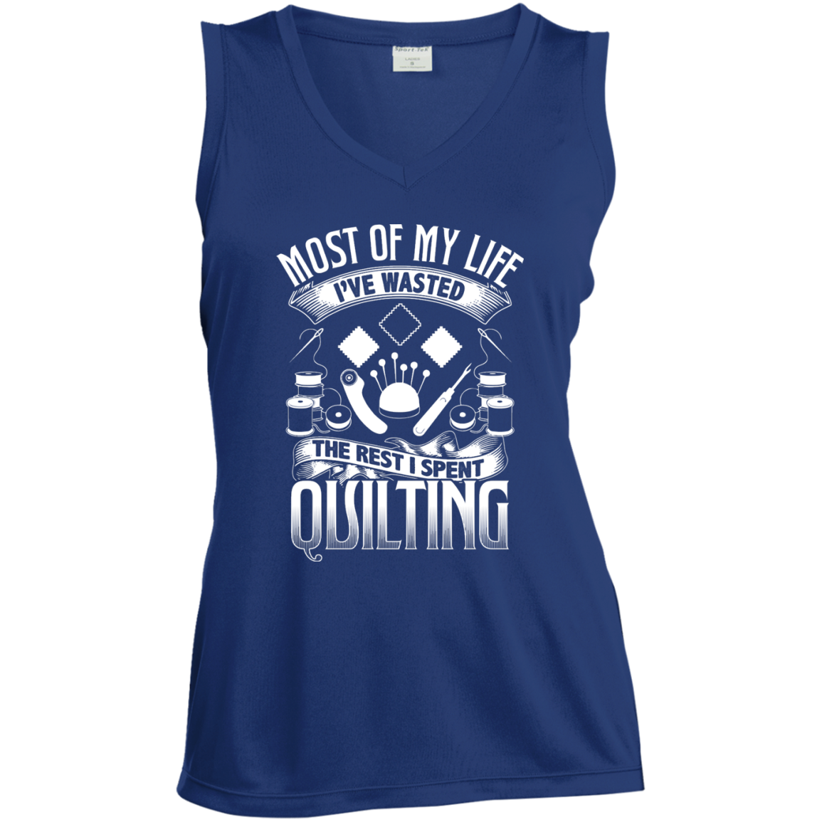 Most of My Life (Quilting) Ladies Sleeveless V-Neck - Crafter4Life - 5