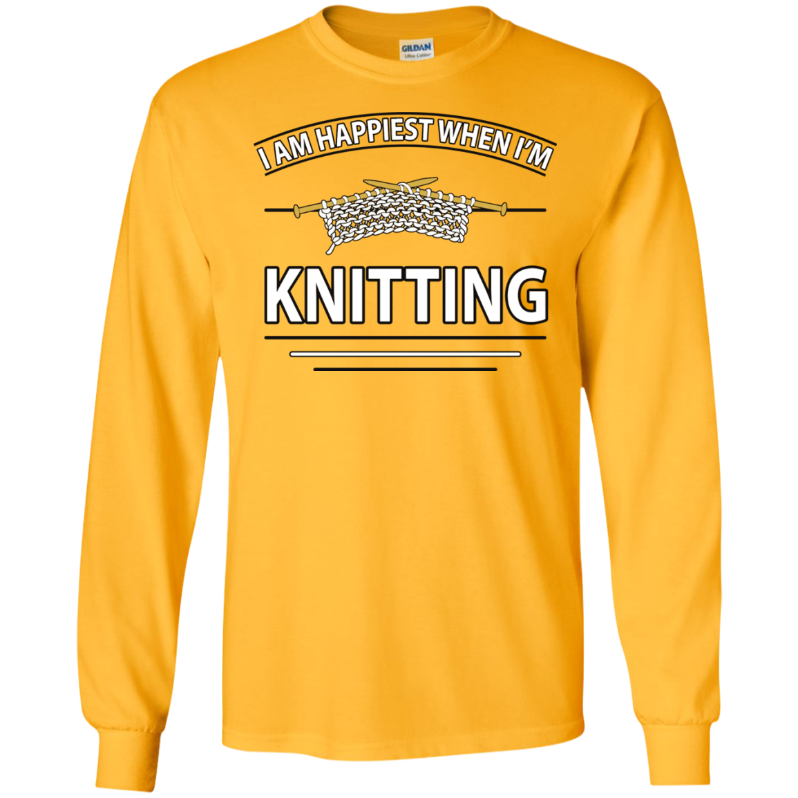 I Am Happiest When I'm Knitting Long Sleeve Ultra Cotton T-Shirt - Crafter4Life - 1