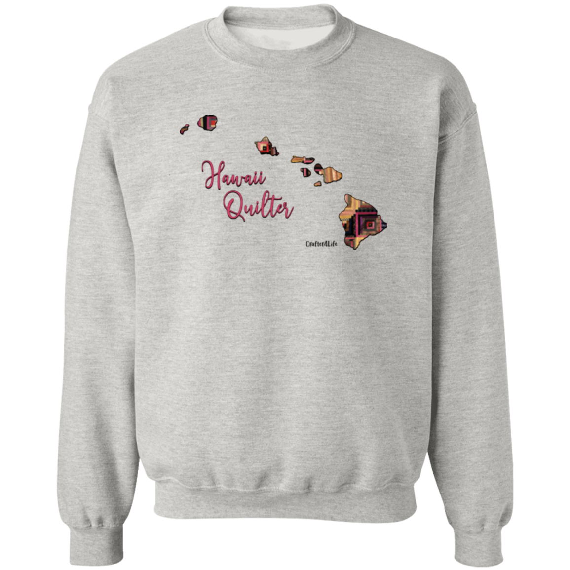 Hawaii Quilter Sweatshirt