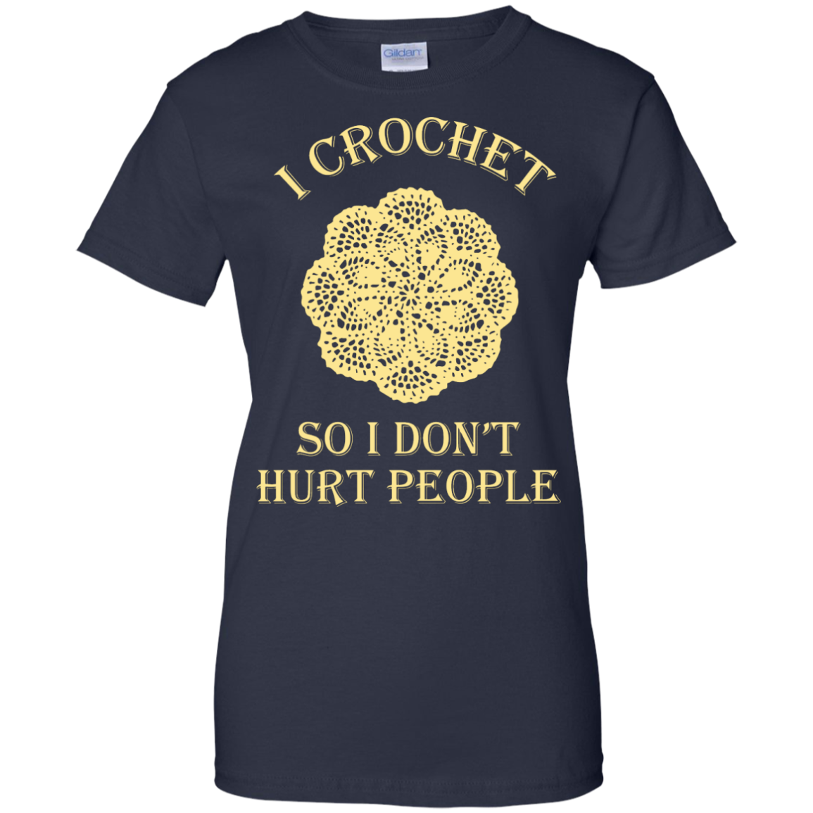 I Crochet So I Don't Hurt People Ladies Custom 100% Cotton T-Shirt - Crafter4Life - 9