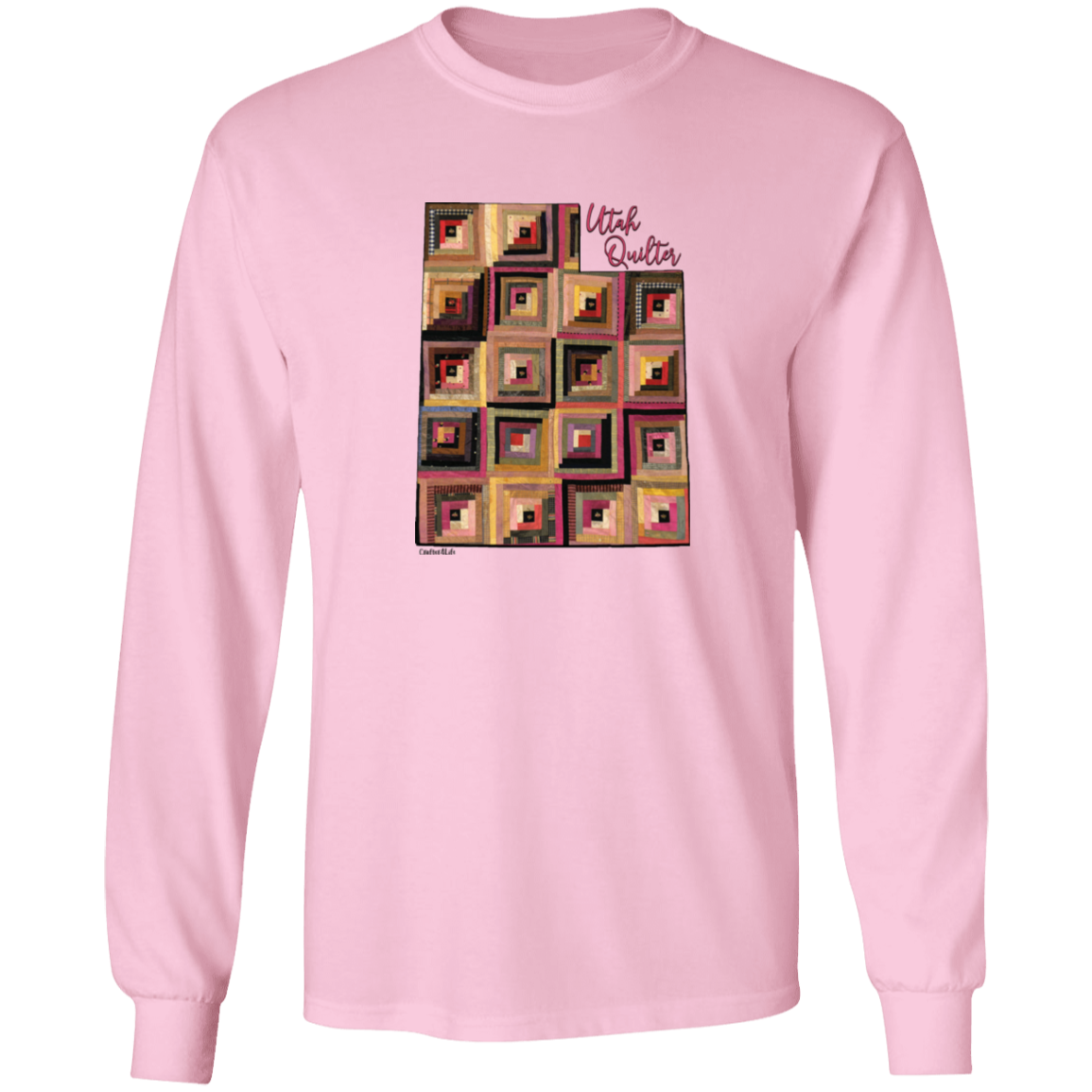 Utah Quilter Long Sleeve T-Shirt, Gift for Quilting Friends and Family