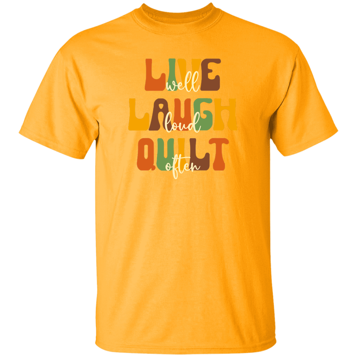 Live Well Quilt Often T-Shirt