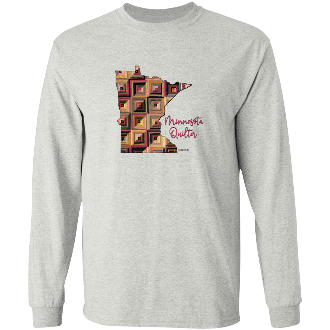Minnesota Quilter Long Sleeve T-Shirt, Gift for Quilting Friends and Family