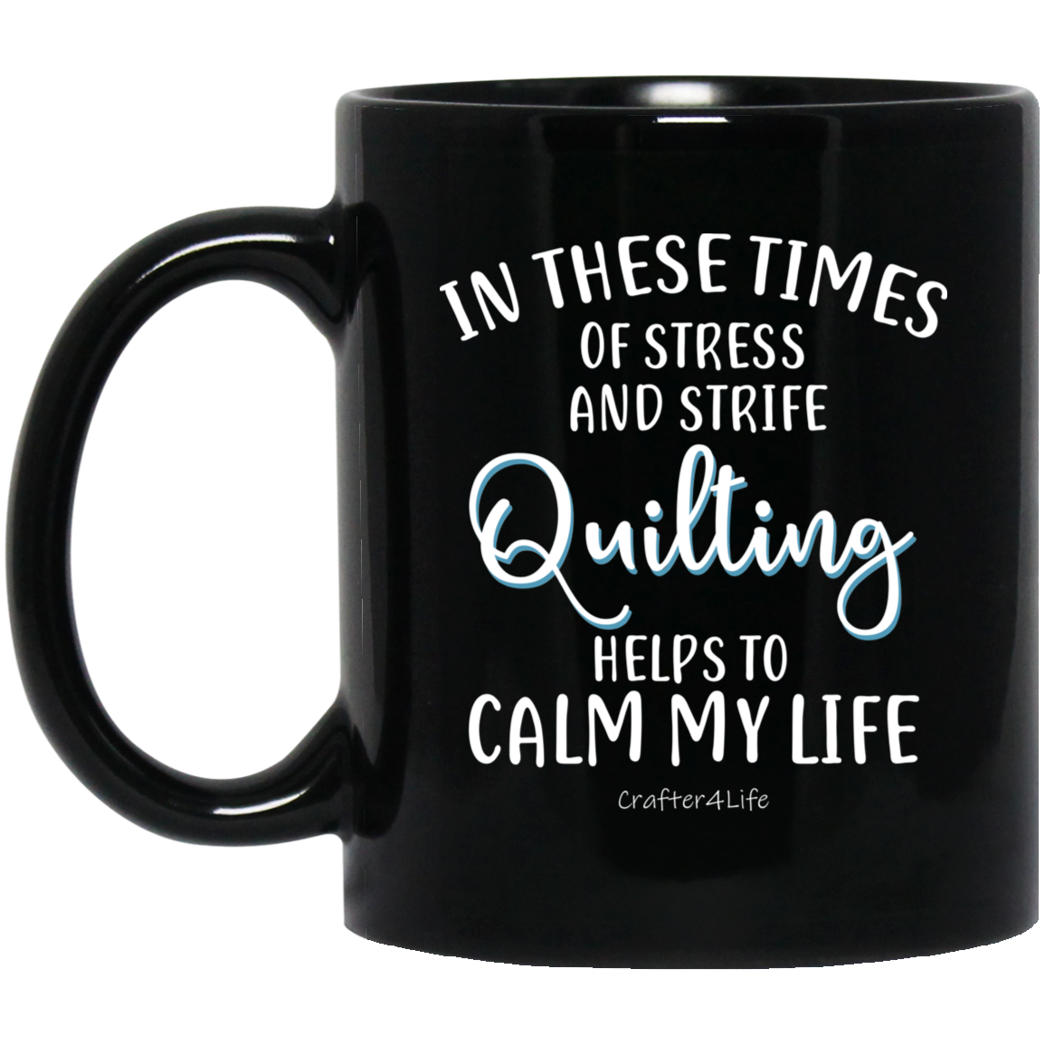 Quilting Helps to Calm My Life Mugs