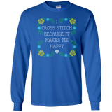 I Cross Stitch Because It Makes Me Happy Long Sleeve Ultra Cotton T-Shirt - Crafter4Life - 9